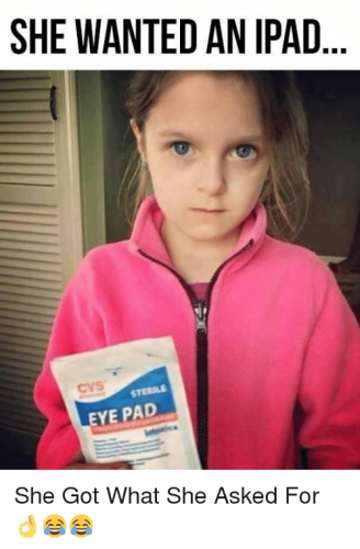 she-wanted-an-ipad-eye-pad-she-got-what-she-16387204.png